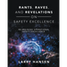 Rants, Raves, and Revelations ON Safety Excellence: Re-Braining Operational Safety Excellence'