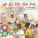 We All Stir the Pot: To End Hunger!
