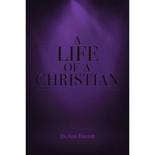 A Life of a Christian