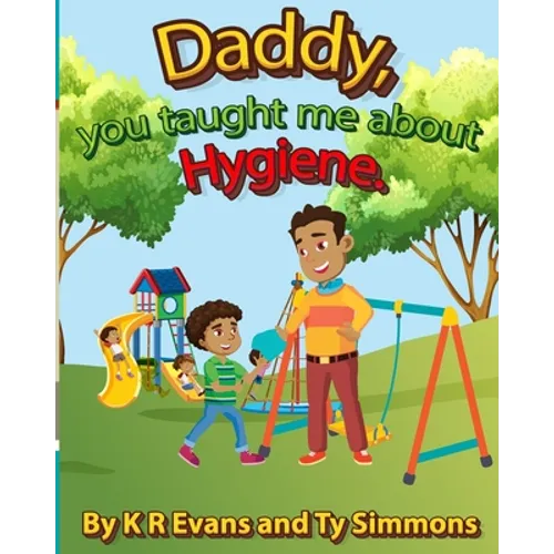 Daddy, you taught me about Hygiene: Zayon series 2