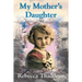 My Mother's Daughter
