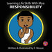 Learning Life Skills with Mya: Responsibility