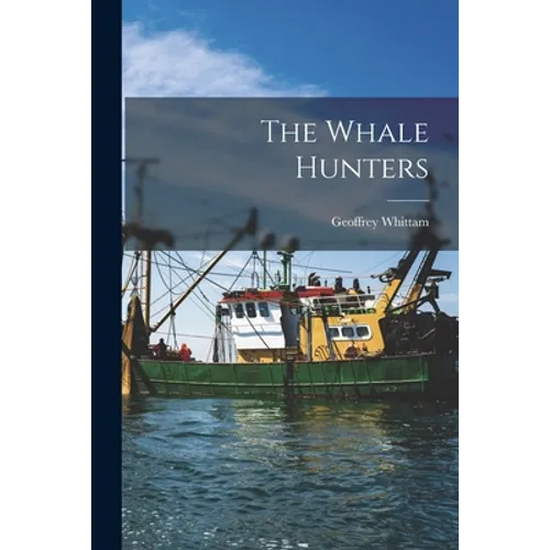 The Whale Hunters