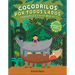 Crocodiles Everywhere/Cocodrilos Por Todos Lados (Bilingual English-Spanish Edition)