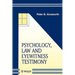 Psychology, Law and Eyewitness Testimony