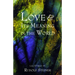 Love and Its Meaning in the World