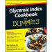 Glycemic Index Cookbook for Dummies