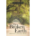 The Broken Earth: America's Journey Home