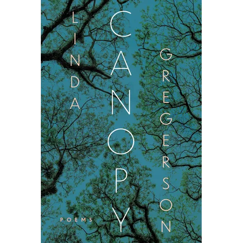 Canopy: Poems