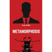 Metamorphosis