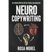 NEUROCOPYWRITING La ciencia detrás de los textos persuasivos: Aprende a escribir para persuadir y vender a la mente