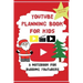 YouTube Planning Book For Kids: Christmas Edition: a bumper Christmas edition for keen Youtubers and Vloggers