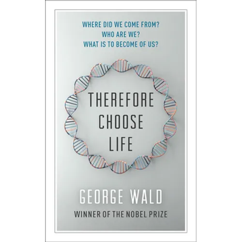 Therefore Choose Life: The Found Massey Lectures