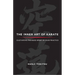 The Inner Art of Karate: Cultivating the Budo Spirit in Your Practice