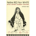 Neither Red Nor White and Other Indian Stories