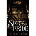 Spite and Pride