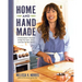 Home and Hand Made: A Homesteader's Recipes to Help You Cook, Clean, and Care for Your Family