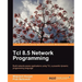 TCL 8.5 Network Programming
