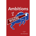 Ambitions of A Bison