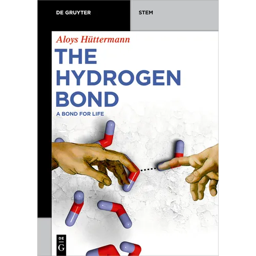 The Hydrogen Bond: A Bond for Life