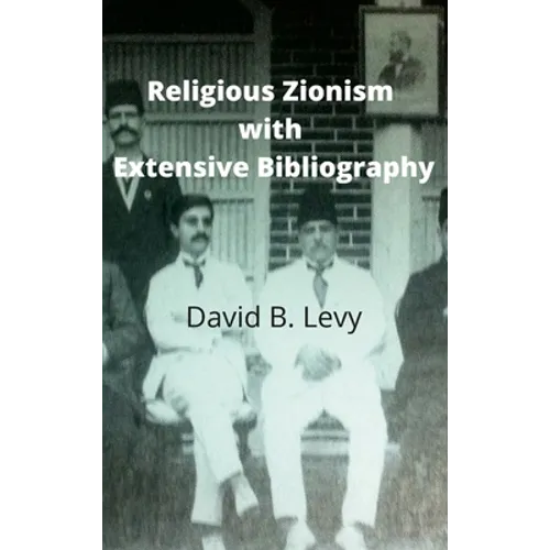 Religious Zionism with Extensive Bibliography