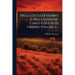 Della Zecca Di Gubbio E Delle Geste De' Conti E Duchi Di Urbino, Volume 2...