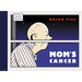 Mom's Cancer
