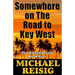 Somewhere On The Road To Key West