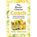 The Master Cleanse Coach: Expert Coaching for You and Your Friends
