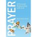 Prayer: A Personal Relationship with God