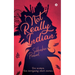 Not Really Indian: Ten women. Ten intriguing short stories.