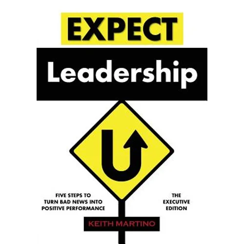 Expect Leadership: The Executive Edition
