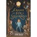 A Game of Fox & Squirrels