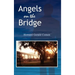 Angels on the Bridge: A Private Eye's Spiritual Search for Justice