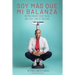 ¡soy Más Que Mi Balanza!: Un emocionante viaje hacia una vida libre de obesidad
