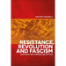 Resistance, Revolution and Fascism: Zapatismo and Assemblage Politics