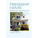 Friendship House: Homeless Hospitality