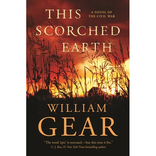 This Scorched Earth: A Novel of the Civil War and the American West