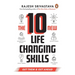 The 10 New Life-Changing Skills: Get Them and Get Ahead!
