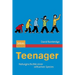 Teenager: Naturgeschichte Einer Seltsamen Spezies