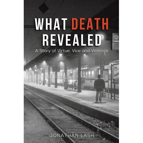What Death Revealed