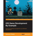 iOS Game Development By Example