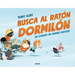 Busca Al Ratón Dormilón / Let's Get Sleepy!