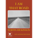 I Am That Road