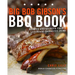 Big Bob Gibson's BBQ Book: Recipes and Secrets from a Legendary Barbecue Joint: A Cookbook