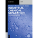 Industrial Chemical Separation: Historical Perspective, Fundamentals, and Engineering Practice