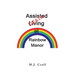 Assisted Living / Death at Rainbow Manor
