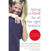 Falling in Love for All the Right Reasons: How to Find Your Soul Mate