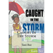 Caught in the Storm