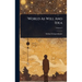World As Will And Idea